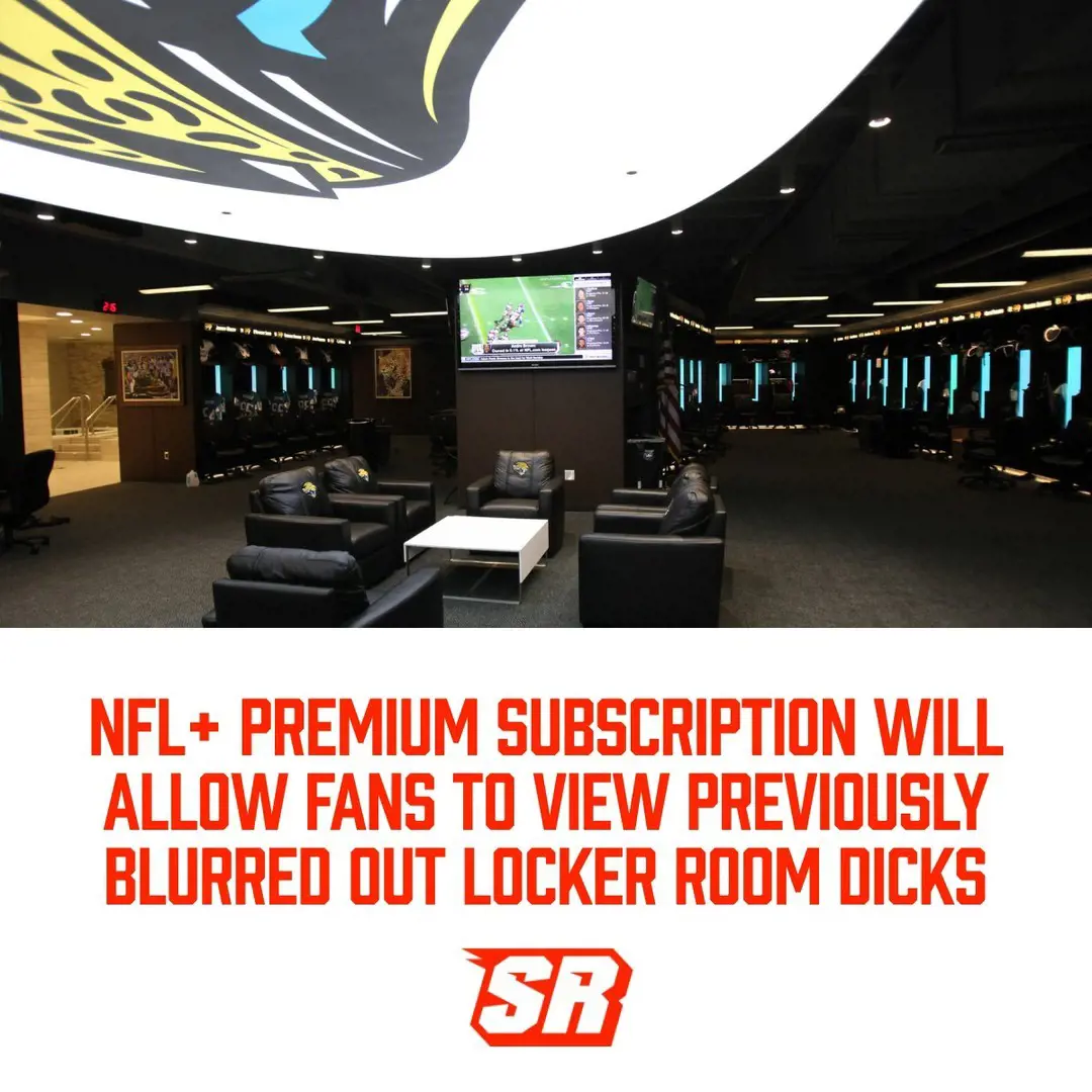 NFL's announcement to let the NFL+ subscribes see the previously edited out locker room dicks